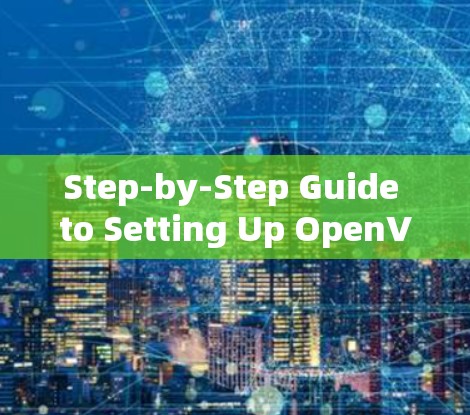 Step-by-Step Guide to Setting Up OpenVPN on Windows 10